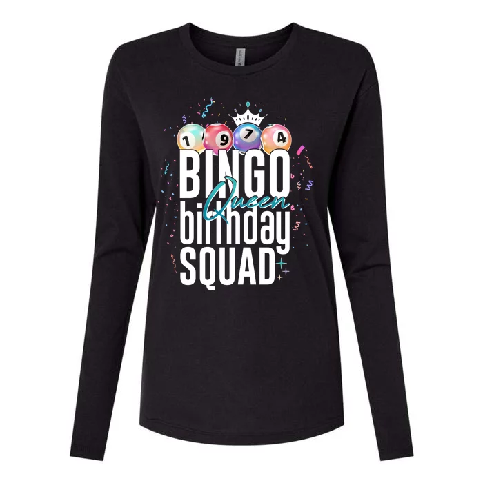 Bingo Queen Birthday Squad Womens Cotton Relaxed Long Sleeve T-Shirt