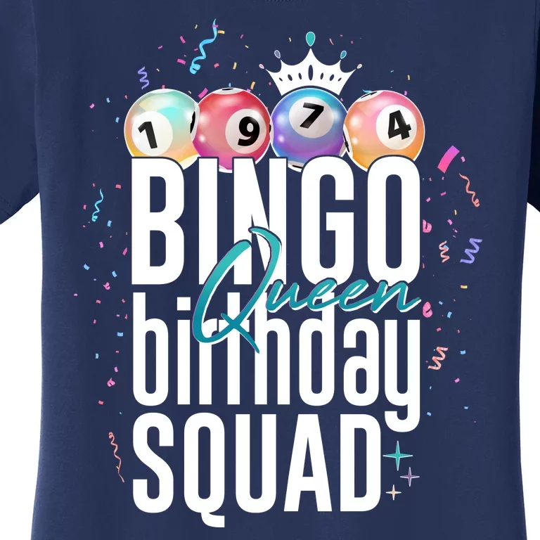 Bingo Queen Birthday Squad Women's T-Shirt