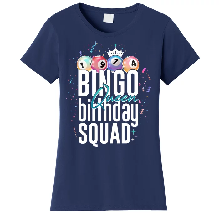 Bingo Queen Birthday Squad Women's T-Shirt