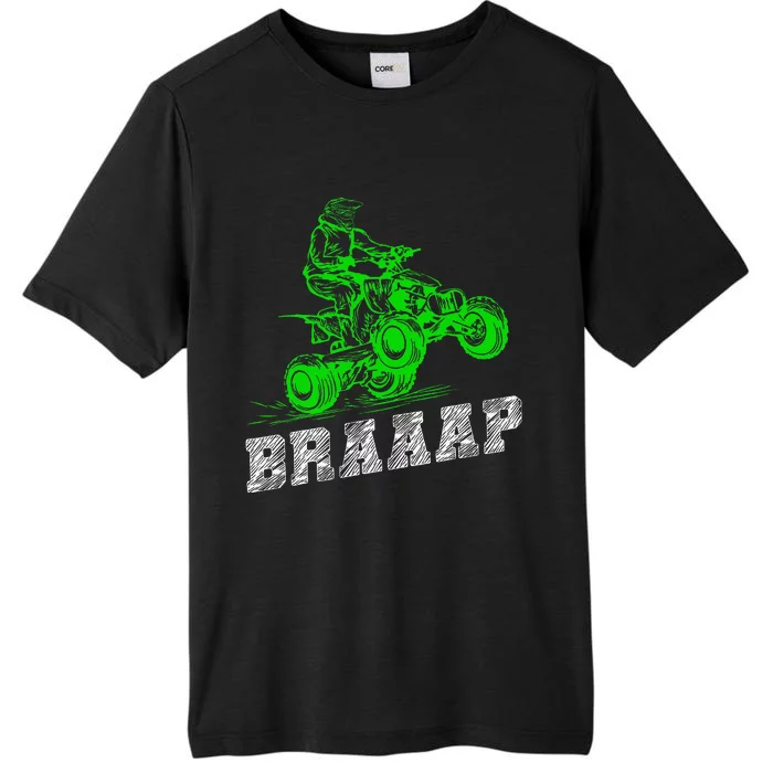 Braap Quad Biker Atv 4 Wheeler Funny Brap Quad ChromaSoft Performance T-Shirt