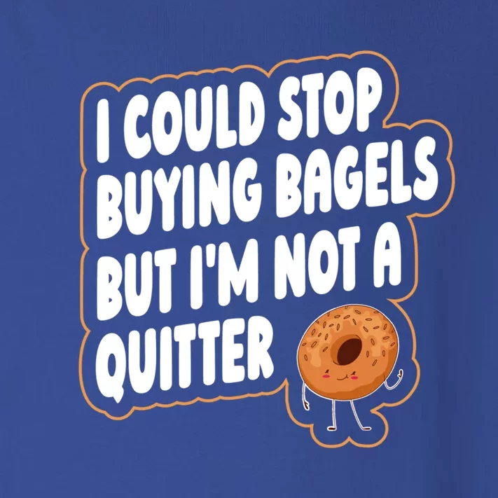 Bagel Quote Bagel Lover Meaningful Gift Toddler Long Sleeve Shirt