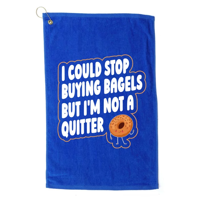 Bagel Quote Bagel Lover Meaningful Gift Platinum Collection Golf Towel