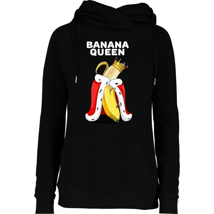 Banana Queen   Banana Lover   Cute Banana Womens Funnel Neck Pullover Hood