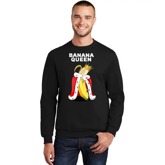 Banana Queen   Banana Lover   Cute Banana Tall Sweatshirt