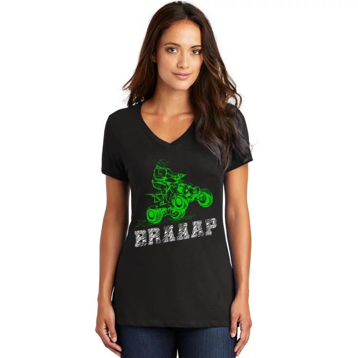 Braap Quad Biker Atv 4 Wheeler Funny Brap Quad Women's V-Neck T-Shirt