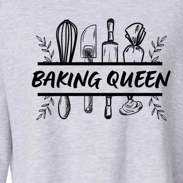 Baking Queen Cute Gift I Love Baking Pastry Baking Is My Therapy Great Gift Cropped Pullover Crew