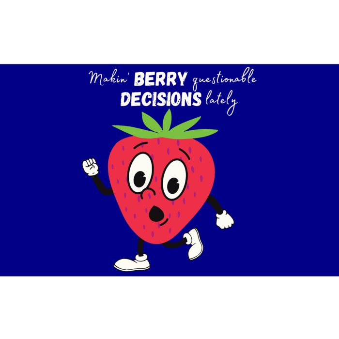 Berry Questionable Decisions Bumper Sticker