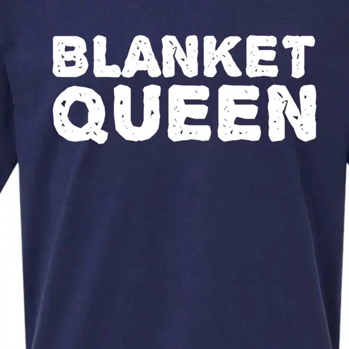 Blanket Queen Funny Lazy Sleep Day Sleepover Gift Idea Funny Gift Sueded Cloud Jersey T-Shirt