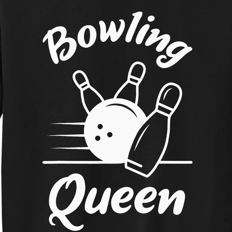 Bowling Queen Funny Bowler Mom Bowl Mothers Day Sweatshirt