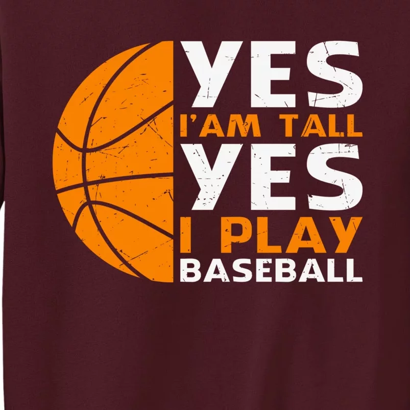 Basketball Quote Funny Basketball Player Basketball Lover Tall Sweatshirt