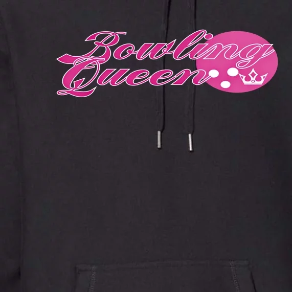 Bowling Queen Gift Premium Hoodie