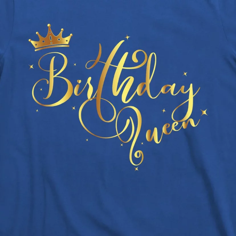 Birthday Queen Gift Daughter Or Mom´s Birthday Party Funny Gift T-Shirt