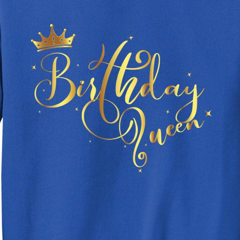 Birthday Queen Gift Daughter Or Mom´s Birthday Party Funny Gift Tall Sweatshirt