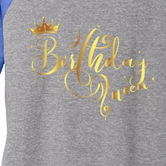 Birthday Queen Gift Daughter Or Mom´s Birthday Party Funny Gift Women's Tri-Blend 3/4-Sleeve Raglan Shirt