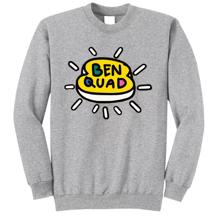 Ben Quad Holy Toast Tall Sweatshirt