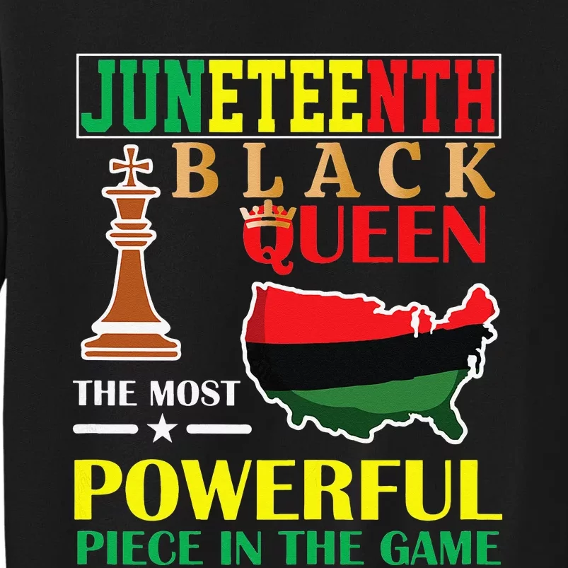 Black Queen Most Powerful Chess African American Juneteenth Tall Sweatshirt