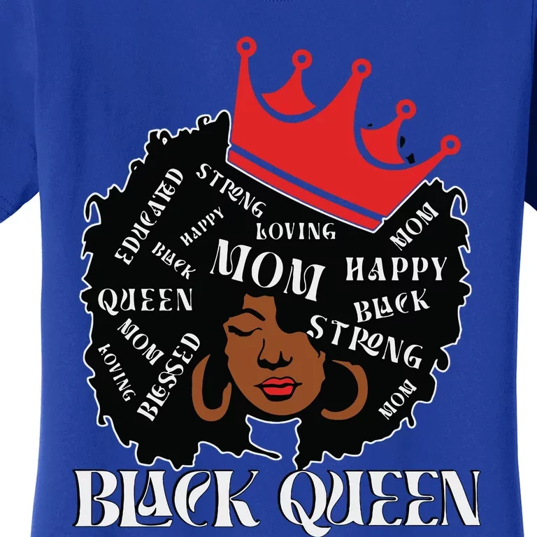 Black Queen Mom Happy Mothers Day Women's T-Shirt