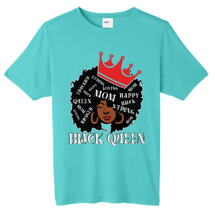 Black Queen Mom Happy Mothers Day ChromaSoft Performance T-Shirt