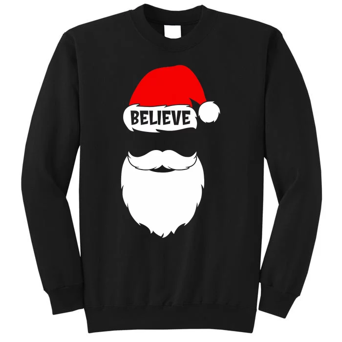 Believe Quote On Santa Hat Mustache Family Reunion Christmas Tall Sweatshirt