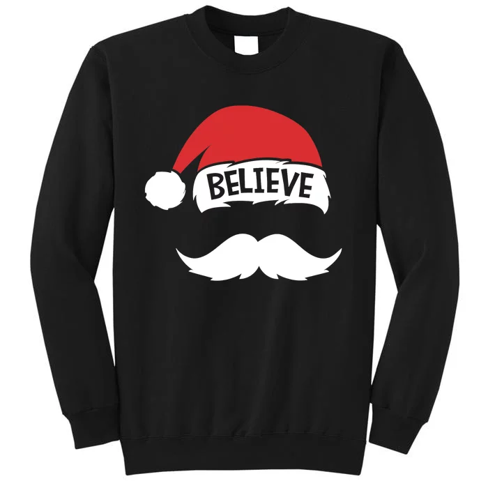 Believe Quote On Santa Hat Mustache Family Reunion Christmas Sweatshirt