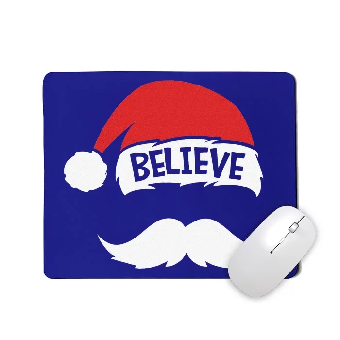 Believe Quote On Santa Hat Mustache Family Reunion Christmas Mousepad