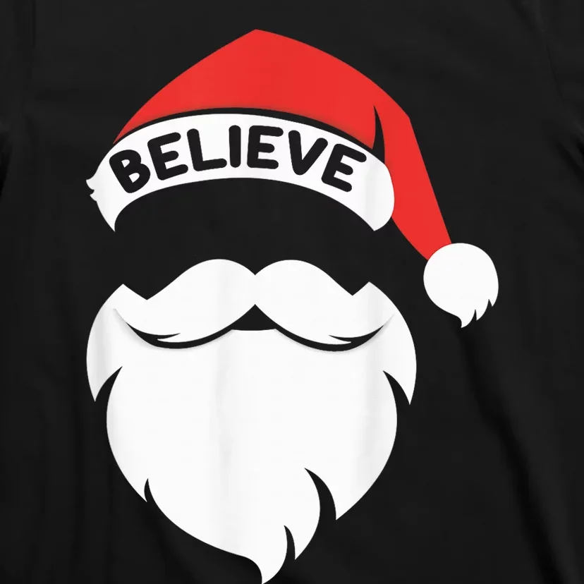 Believe Quote On Santa Hat Mustache Family Reunion Christmas T-Shirt