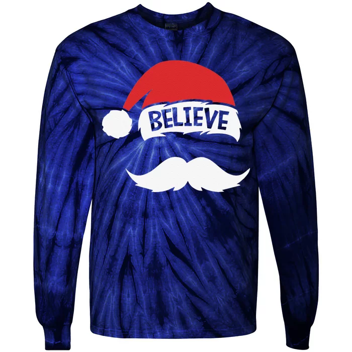 Believe Quote On Santa Hat Mustache Family Reunion Christmas Tie-Dye Long Sleeve Shirt