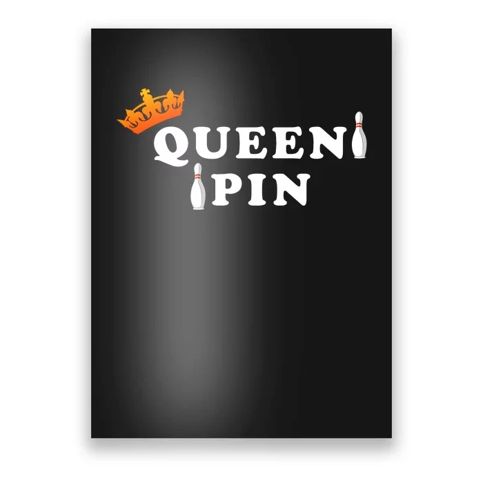 Bowling Queen Pin Poster