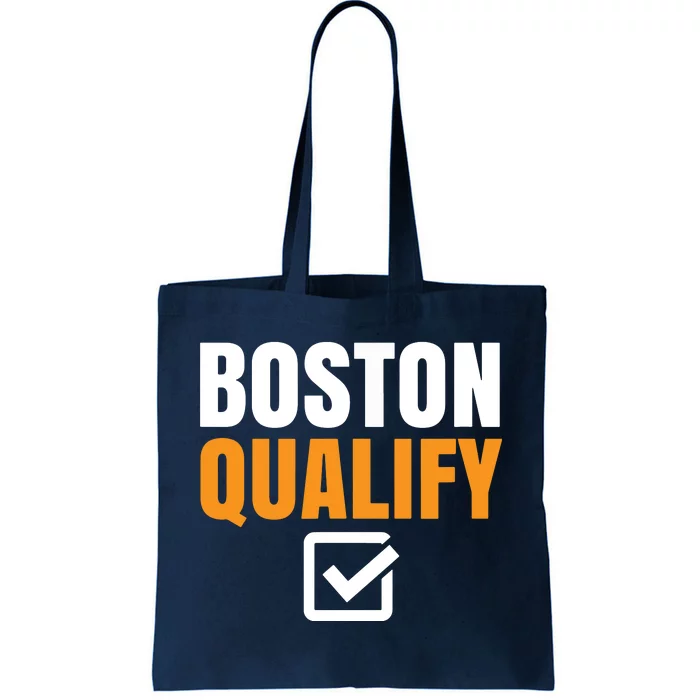 Boston Qualify Qualifier Marathon Runner Qualified T Tote Bag