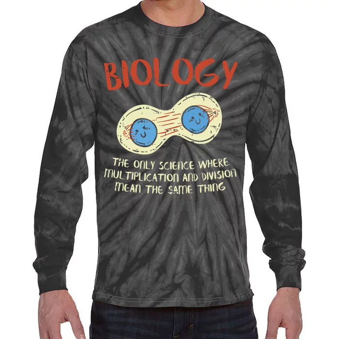 Biology Quote Study Organism Genetics Science Microbiologist Tie-Dye Long Sleeve Shirt