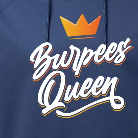 Burpees Queen Sport Workout Fitness Training Burpee Fan Great Gift Performance Fleece Hoodie