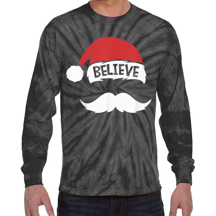 Believe Quote Santa Hat Mustache Family Reunion Christmas Tie-Dye Long Sleeve Shirt