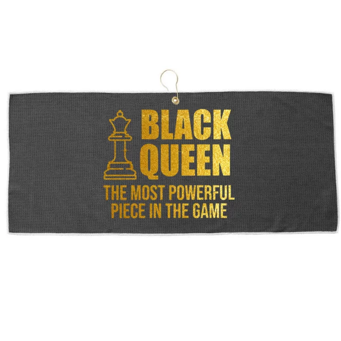 Black Queen The Most Powerful Piece In The Game Black History Month Large Microfiber Waffle Golf Towel