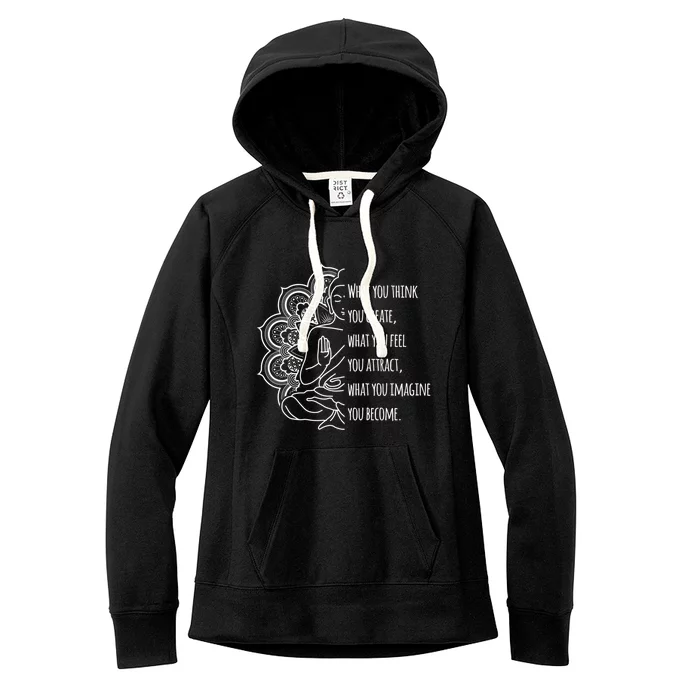 Buddha Quotes Thoughts Spirituality Meaningful Gift Tee Yoga Gift Women's Fleece Hoodie