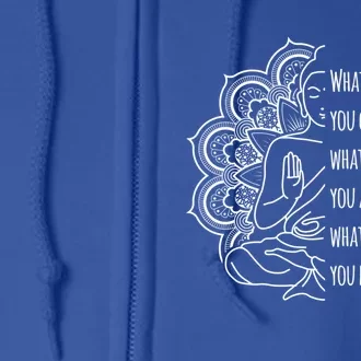 Buddha Quotes Thoughts Spirituality Meaningful Gift Tee Yoga Gift Full Zip Hoodie