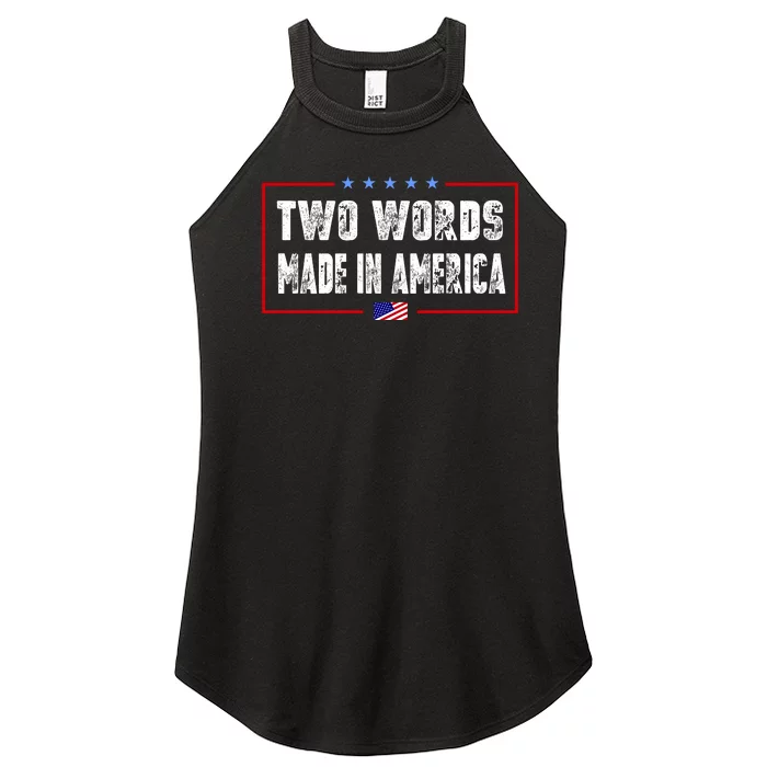 BIDEN QUOTE Two Words, Made In America Women’s Perfect Tri Rocker Tank