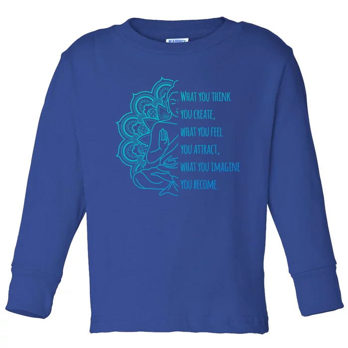 Buddha Quotes Thoughts Spirituality Meaningful Gift Yoga Gift Toddler Long Sleeve Shirt