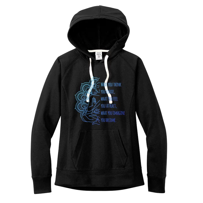 Buddha Quotes Thoughts Spirituality Gift Yoga Gift Women's Fleece Hoodie