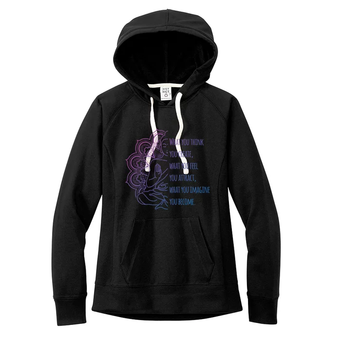 Buddha Quotes Thoughts Spirituality Gift Yoga Gift Women's Fleece Hoodie