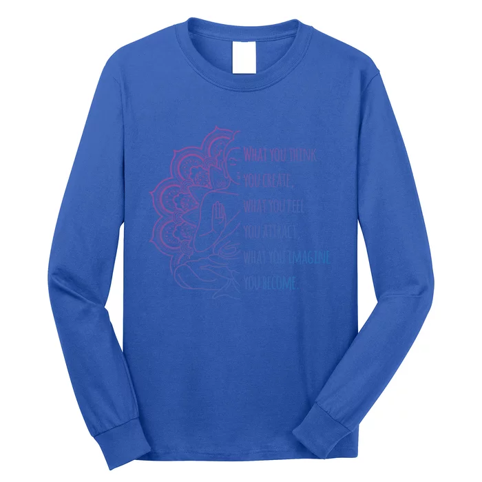 Buddha Quotes Thoughts Spirituality Gift Yoga Gift Long Sleeve Shirt