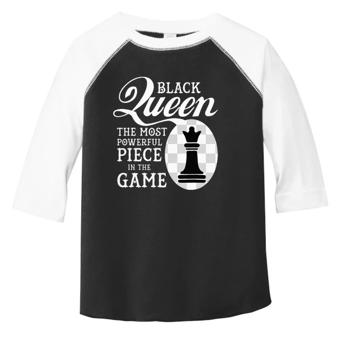 Black Queen The Most Powerful Piece In The Game Toddler Fine Jersey T-Shirt