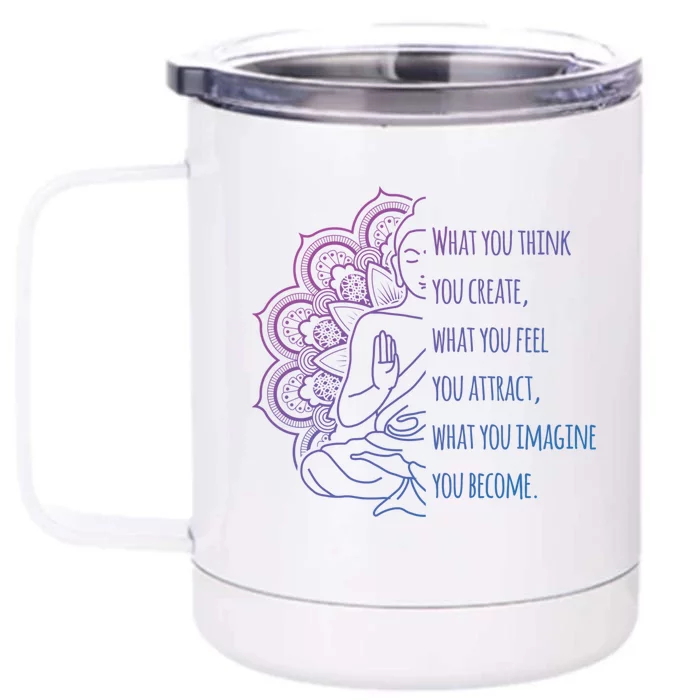 Buddha Quotes Thoughts Spirituality Meaningful Gift Yoga Gift Front & Back 12oz Stainless Steel Tumbler Cup