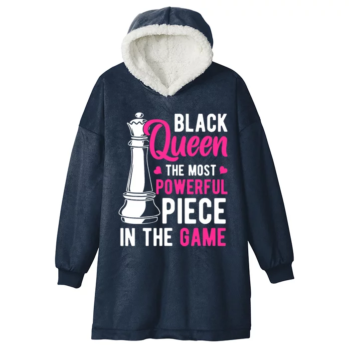 Black Queen The Most Powerful Piece In The Game Wo Hooded Wearable Blanket