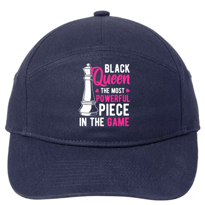 Black Queen The Most Powerful Piece In The Game Wo 7-Panel Snapback Hat