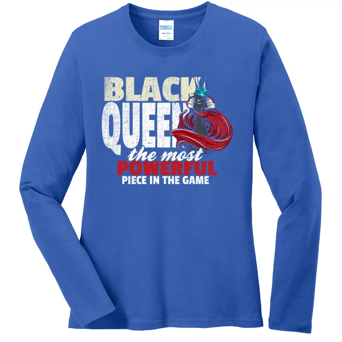 Black Queen The Most Powerful Piece In The Game Gift Ladies Long Sleeve Shirt