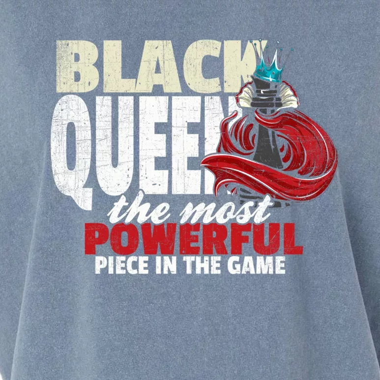 Black Queen The Most Powerful Piece In The Game Gift Garment-Dyed Women's Muscle Tee