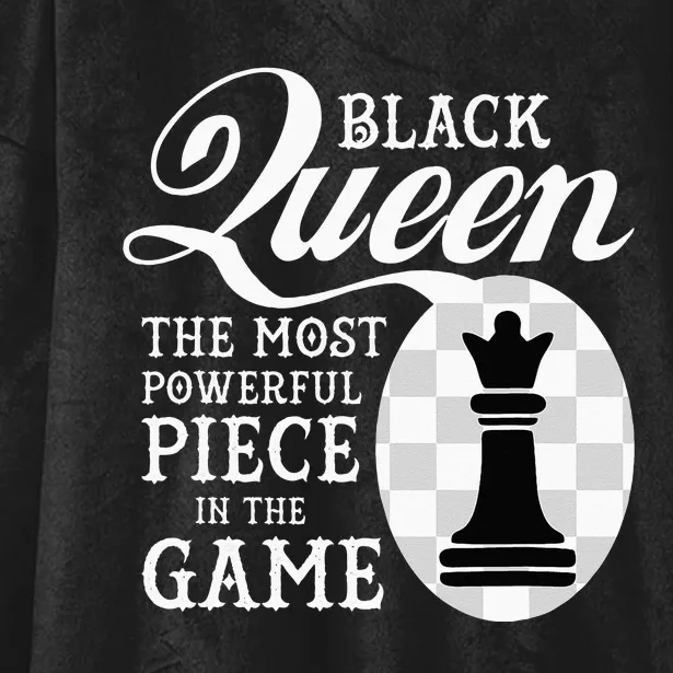 Black Queen The Most Powerful Piece In The Game Hooded Wearable Blanket