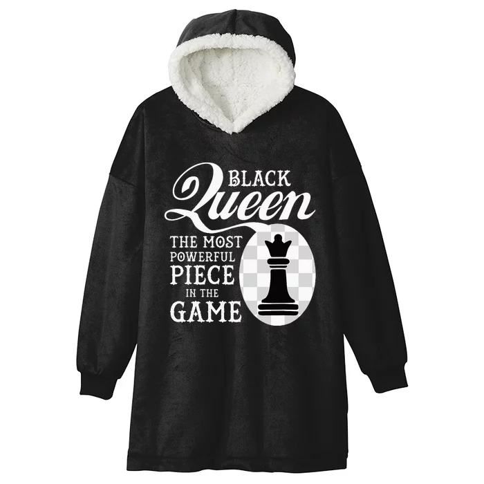 Black Queen The Most Powerful Piece In The Game Hooded Wearable Blanket