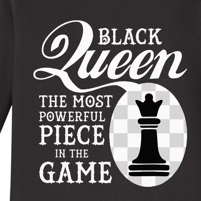 Black Queen The Most Powerful Piece In The Game Baby Long Sleeve Bodysuit