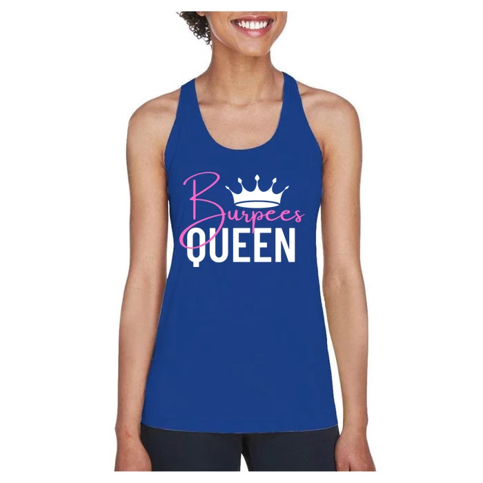 Burpees Queen Workout Exercise Gift Women's Racerback Tank